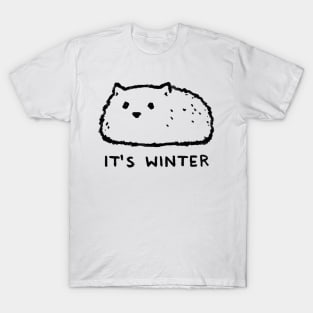 It's Winter T-Shirt